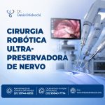 Trata-se de uma evolução da técnica conhecida como nerve-sparing (preservação de nervos).